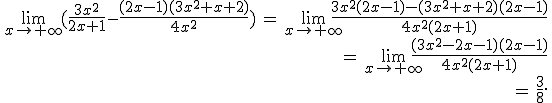 \begin{align*}\,\lim_{x\to+\infty}(\frac{3x^2}{2x+1}-\frac{(2x-1)(3x^2+x+2)}{4x^2})\,=\,\lim_{x\to+\infty}\frac{3x^2(2x-1)-(3x^2+x+2)(2x-1)}{4x^2(2x+1)}\,\\\,=\,\lim_{x\to+\infty}\frac{(3x^2-2x-1)(2x-1)}{4x^2(2x+1)}\,\\\,=\,\frac{3}{8}.\,\end{align*}